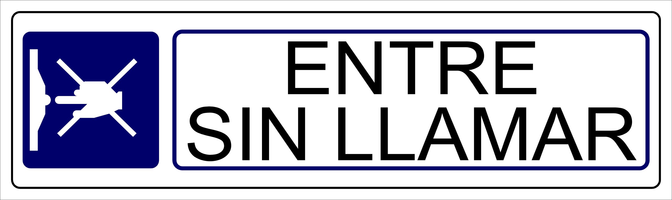 entre sin llamar